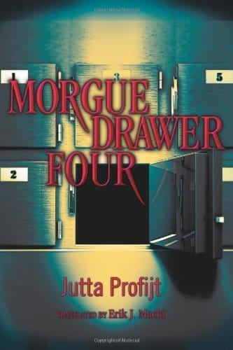 Morgue Drawer Four by Jutta Profijt, front cover, holiday reading