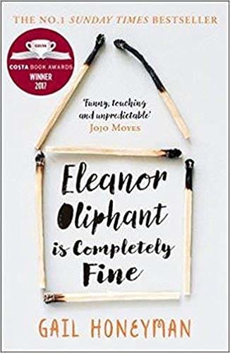 Eleanore Oliphant is Completely Fine by Gail Honeyman, front cover, holiday reading